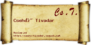 Csehó Tivadar névjegykártya